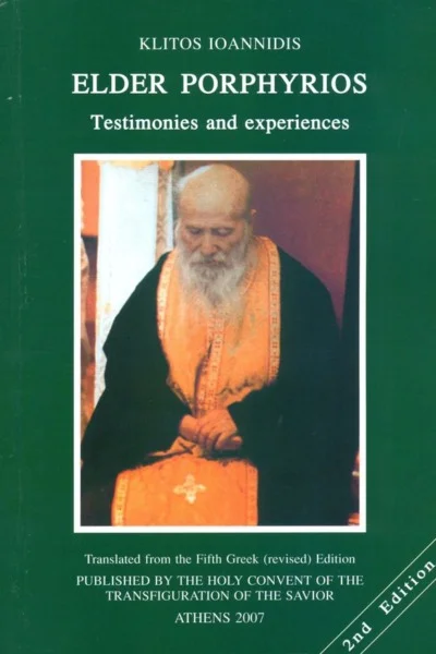 Elder Porphyrios. Testimonies and Experiences.